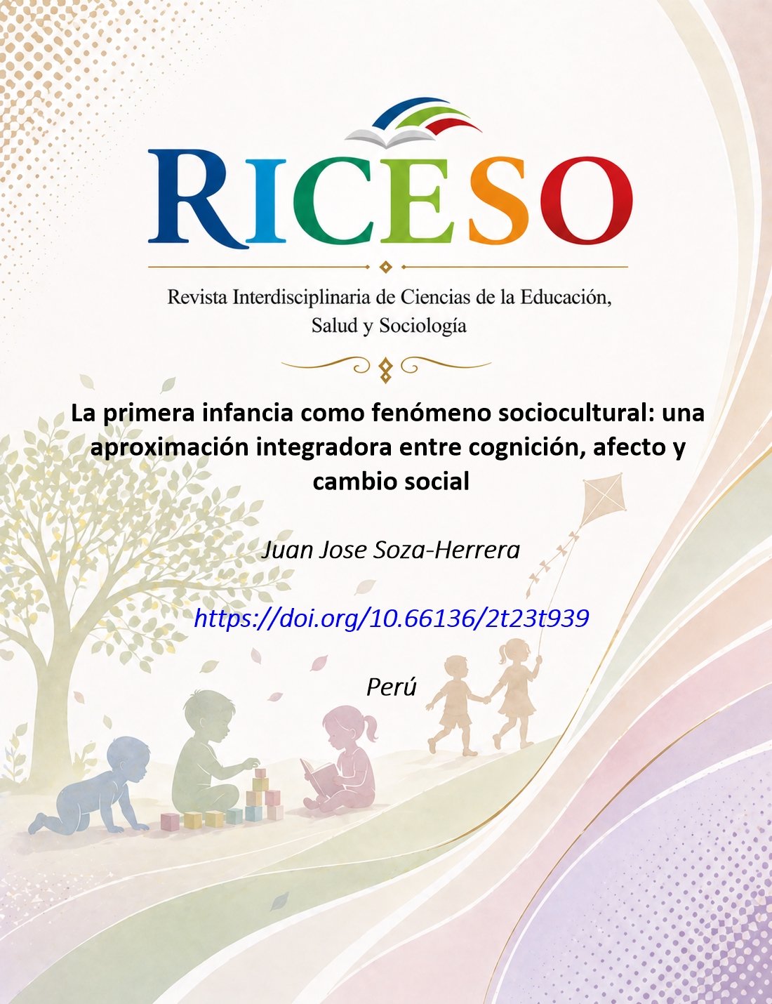 La primera infancia como fenómeno sociocultural: una aproximación integradora entre cognición, afecto y cambio social