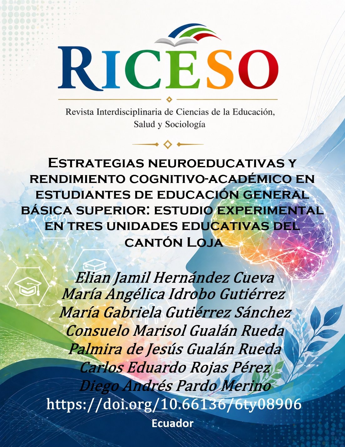 Estrategias neuroeducativas y rendimiento cognitivo-académico en estudiantes de educación general básica superior: estudio experimental en tres unidades educativas del cantón Loja