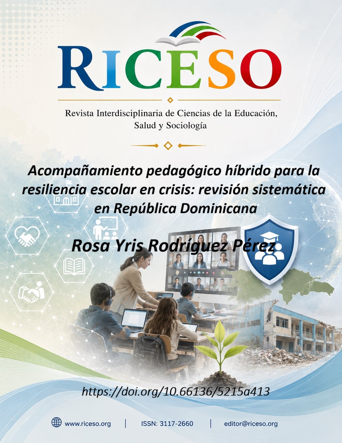 Acompañamiento pedagógico híbrido para la resiliencia escolar en crisis: revisión sistemática en República Dominicana